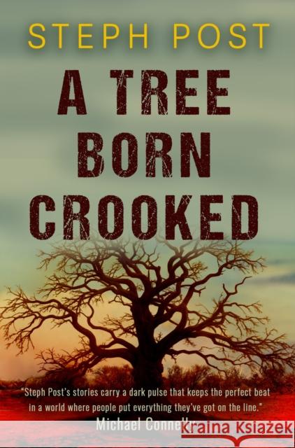 A Tree Born Crooked Steph Post 9781917415064 Datura Books