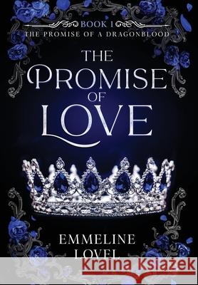The Promise of Love Emmeline Lovel 9781917418027 Diamond Rose Press