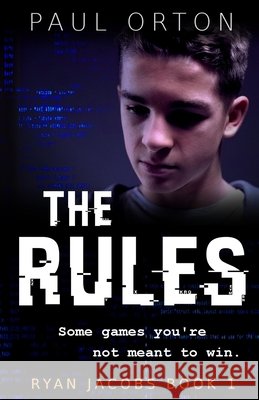 The Rules Paul Orton 9781917432016