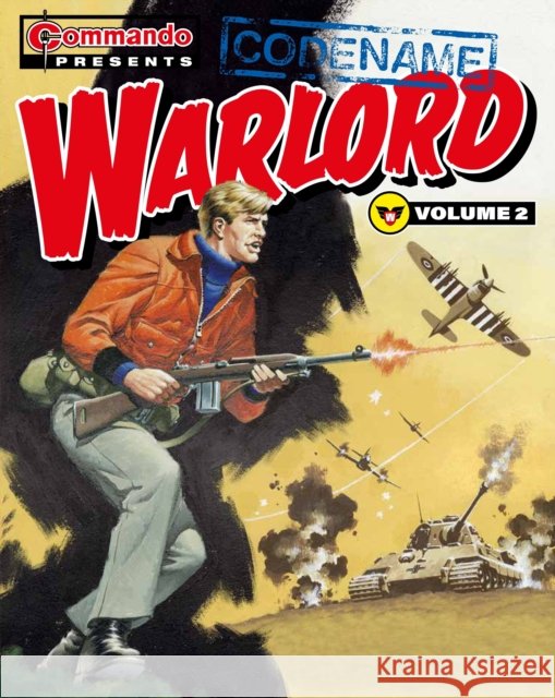 Commando Presents: Codename Warlord vol. 2 Dominic Teague 9781917436120