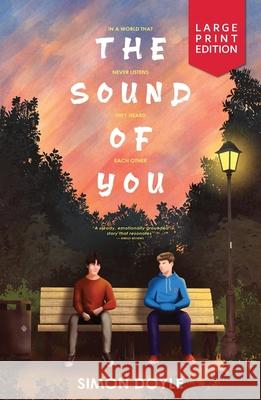 The Sound of You: Large Print Simon Doyle 9781917539029 SD Press