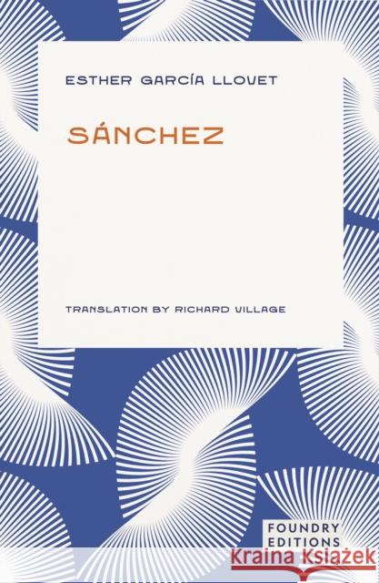 Sanchez Esther Garcia Llovet 9781917544009