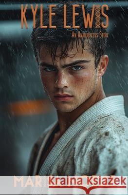Kyle Lewis: A Coming of Age Sci-fi Dystopian Action Adventure Marisa Noelle 9781917581103 Marisa Noelle