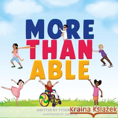 More Than Able Tyson Joseph Jason Lee 9781917584463 Conscious Dreams Publishing