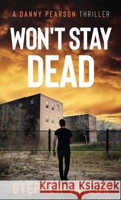 Won't Stay Dead Stephen Taylor 9781917616782