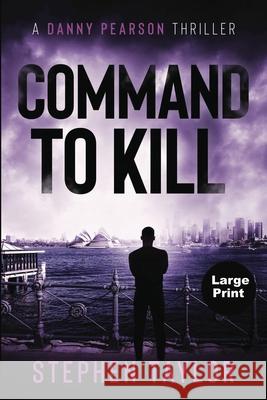 Command To Kill Stephen Taylor 9781917616850