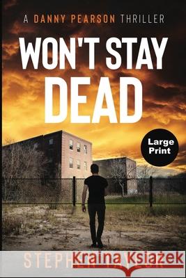 Won't Stay Dead Stephen Taylor 9781917616928
