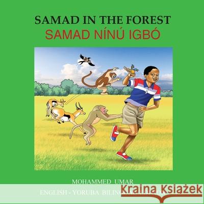 Samad in the Forest YORUBA Edition Mohammed Umar Olakunle Sogbein 9781917632133 Salaam Publishing