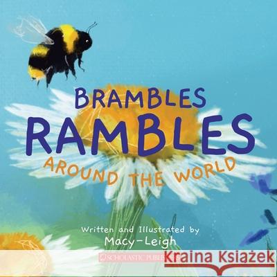 Brambles Rambles Around the World Macy- Leigh 9781917667975 Macy-Leigh