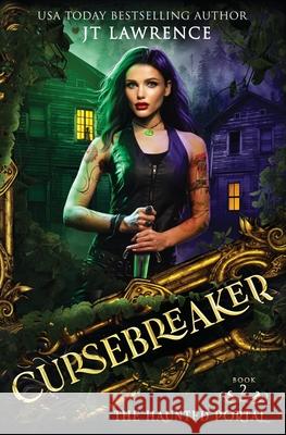 The Haunted Portal: An Urban Fantasy Action Adventure Jt Lawrence 9781917670852 Fire Finch Press