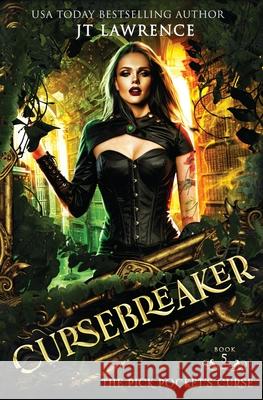The Pick Pocket's Curse: An Urban Fantasy Action Adventure Jt Lawrence 9781917670883 Fire Finch Press