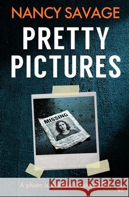 Pretty Pictures Nancy Savage 9781917705400 Bloodhound Books