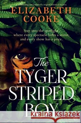 The Tyger Striped Boy Elizabeth Cooke 9781917705523 Bloodhound Books