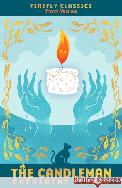 The Candleman Catherine (Author) Fisher 9781917718141
