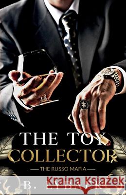 The Toy Collector B. Lybaek 9781917740098