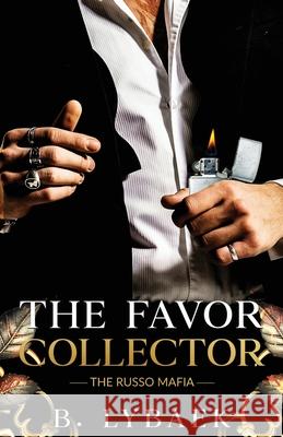 The Favor Collector B. Lybaek 9781917740166