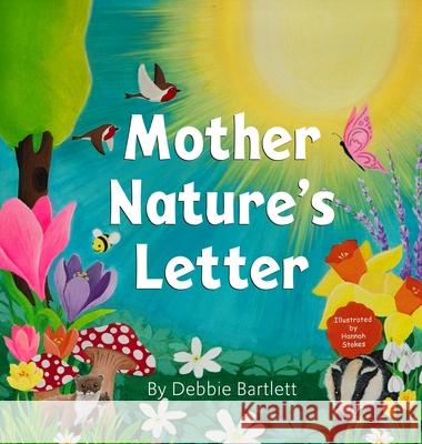 Mother Nature's Letter Debbie Bartlett 9781917760850 Woodbridge Publishers