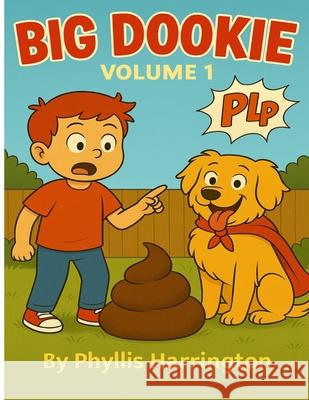 Big Dookie Phyllis Harrington 9781917766920