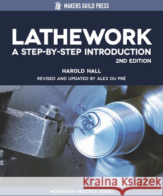 Lathework Harold Hall 9781917770026 Fox Chapel Publishers International