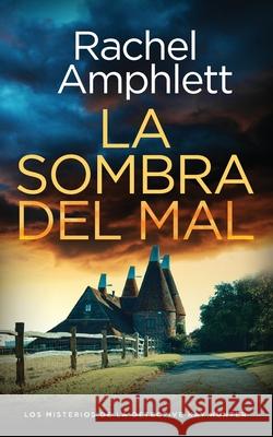 La sombra del mal Rachel Amphlett 9781917771535 Saxon Publishing