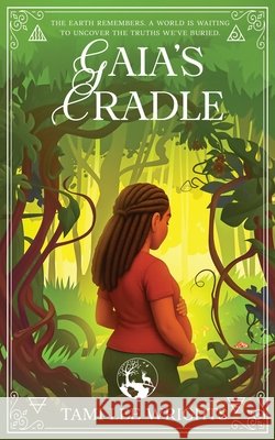 Gaia's Cradle Tami Lee Wrights 9781917783095