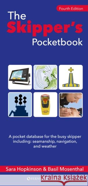 The Skipper's Pocketbook: A Pocket Database for the Busy Skipper Basil Mosenthal 9781917801027 Fernhurst Books