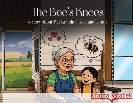 The Bee's Knees Julie P. Lane 9781917831024 Chapters Publisher