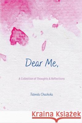 Dear Me Tatenda Chachoka 9781917842235 Big Thinking Publishing