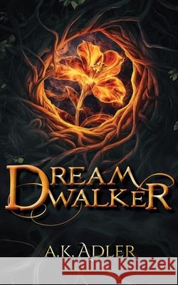 Dreamwalker A. K. Adler 9781917849128 Uplit Press
