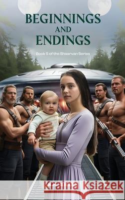 Shaara - Beginnings And Endings: Book 5 of The Shaarvan Series K. S. Riggin 9781917907880 K.S. Riggin