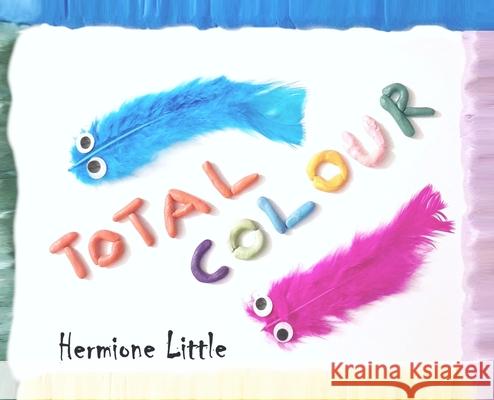 Total Colour Hermione Little 9781917924139