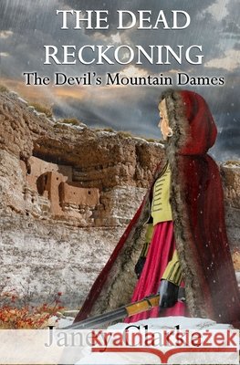 The Dead Reckoning Janey Clarke 9781917938136