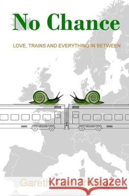 No Chance Gareth Alun Thomas 9781917938204