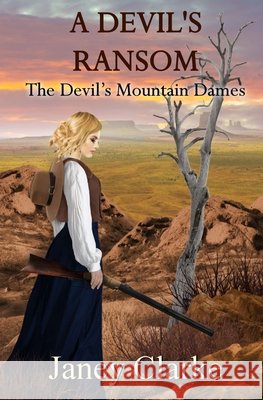 A Devil's Ransom Janey Clarke 9781917938310