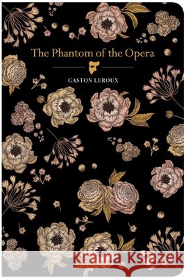 The Phantom Of The Opera Gaston Laroux 9781917940122 Chiltern Publishing