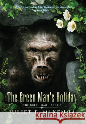 The Green Man's Holiday Juliet E. McKenna 9781917950114
