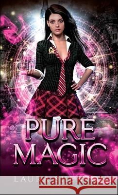 Pure Magic Laura Shenton 9781917969086 Iridescent Toad Publishing