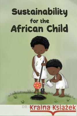 Sustainability for the African Child Ikani Negedu 9781918002164 Woodbridge Publishers