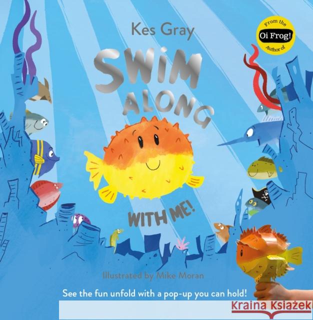 Swim Along with Me! Kes Gray 9781918030006 Paper Engine Publishing