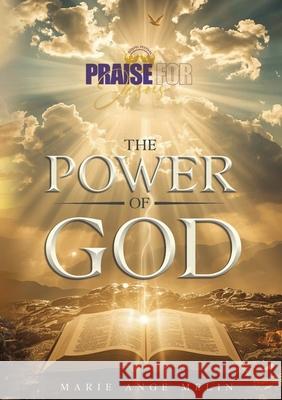 The Power of God Marie Ange Melin 9781918039078 Good Reach Publishing