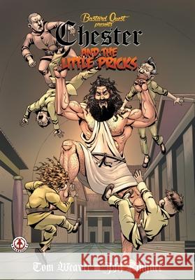 Chester and the Little Pricks Tom Weaver Jm Ringuet 9781918052305