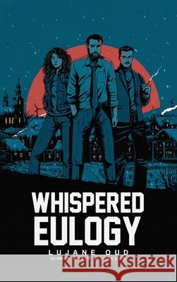 Whispered Eulogy Lujane Oud Chris E. Callen 9781918096132 London Book Publisher