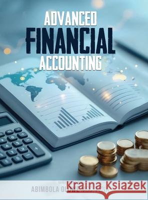 Advanced Financial Accounting Abimbola Olow 9781918096538 London Book Publisher