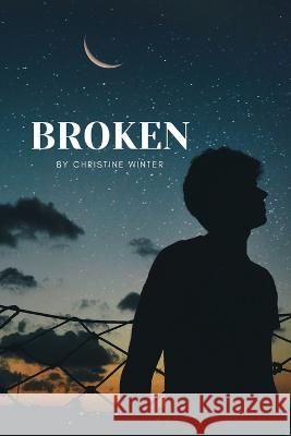 Broken Christine Winter 9781918122190