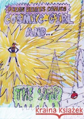 Cosmic-Girl And The Simp Ocean Vertes 9781918153095 Ocean Vertes