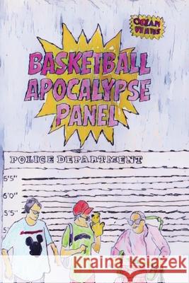 Basketball Apocalypse Panel Ocean Vertes 9781918153163 Ocean Vertes