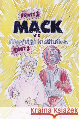 Mack Vs Mental Asylum - Part 2 Ocean Vertes 9781918153279