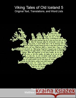 Viking Tales of Old Iceland 5 Anon (Tr M L Embleton) 9781918157604 Matthew Leigh Embleton