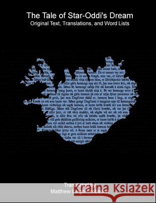 The Tale of Star-Oddi's Dream Anon (Tr M L Embleton) 9781918157734 Matthew Leigh Embleton