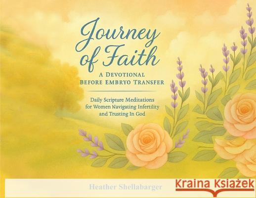 Journey Of Faith Heather Shellabarger 9781918171082 Book Publishing Pulse